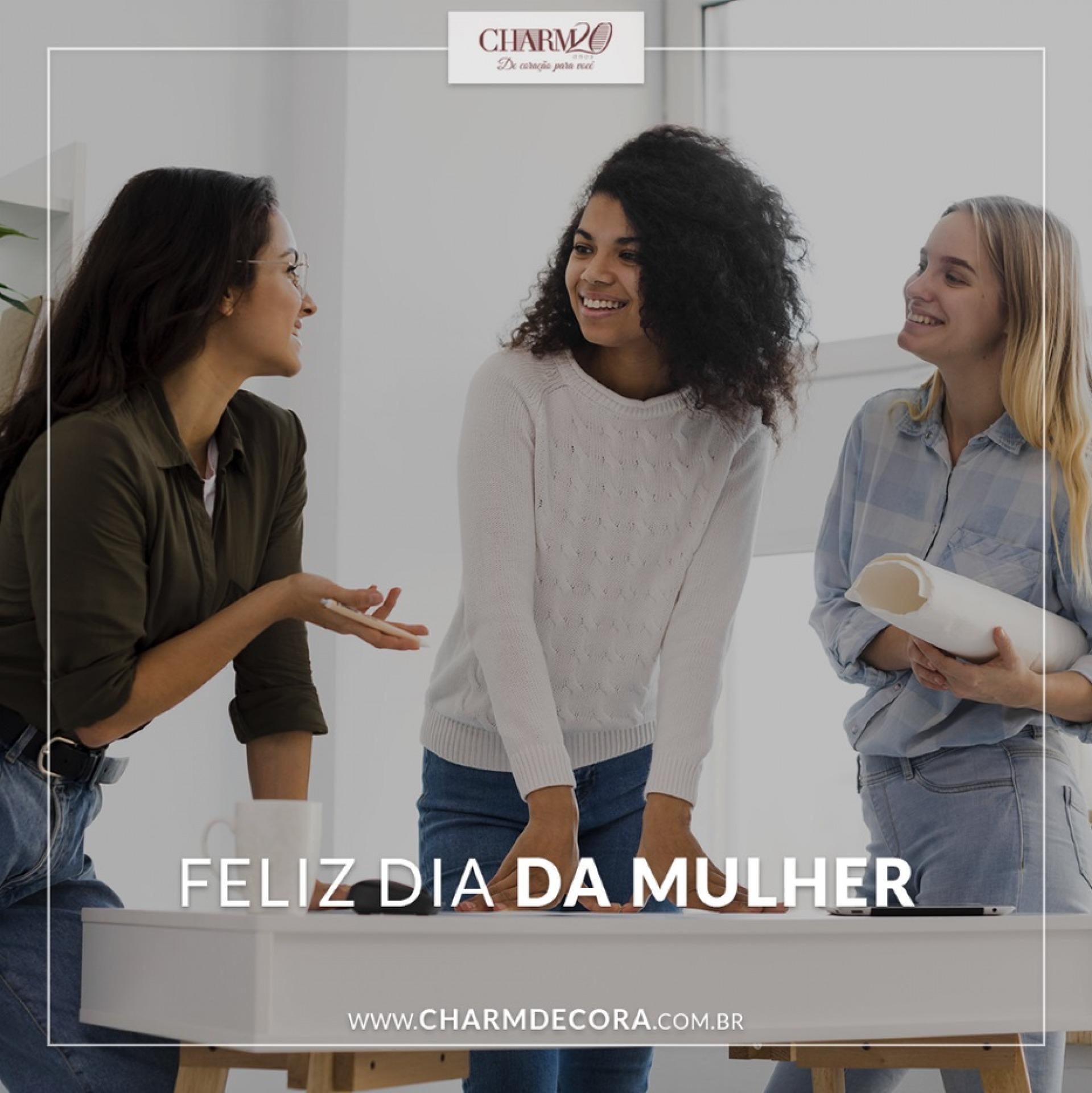 Dia da Mulher!