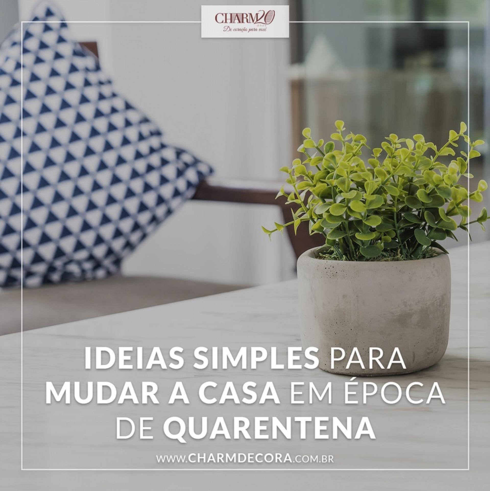 Ideias simples para mudar a casa em época de quarentena