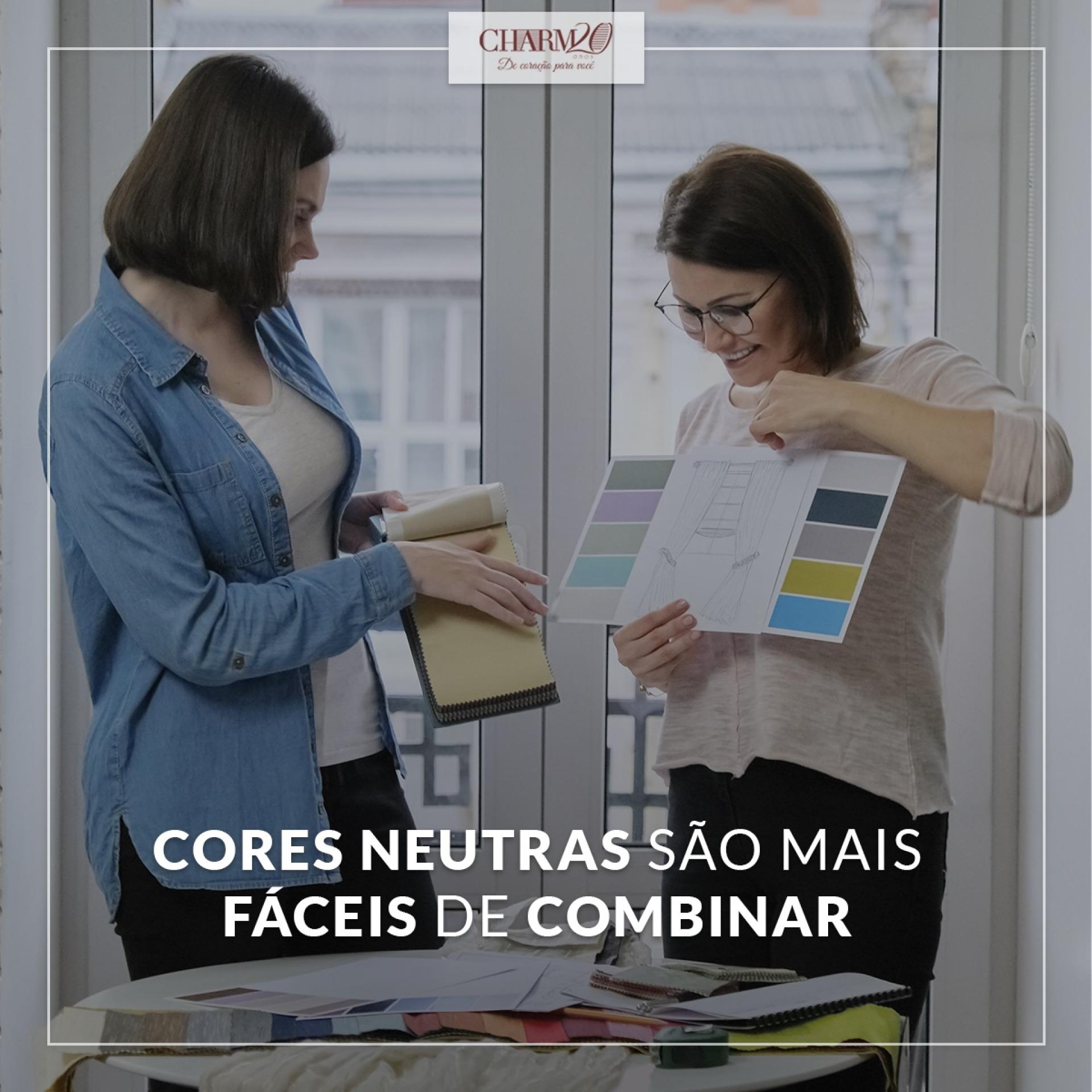 Cores neutras são mais fáceis de combinar